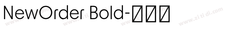 NewOrder Bold字体转换